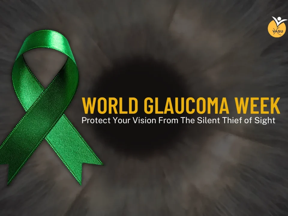 World Glaucoma Week: Protect Your Vision from the Silent Thief of Sight