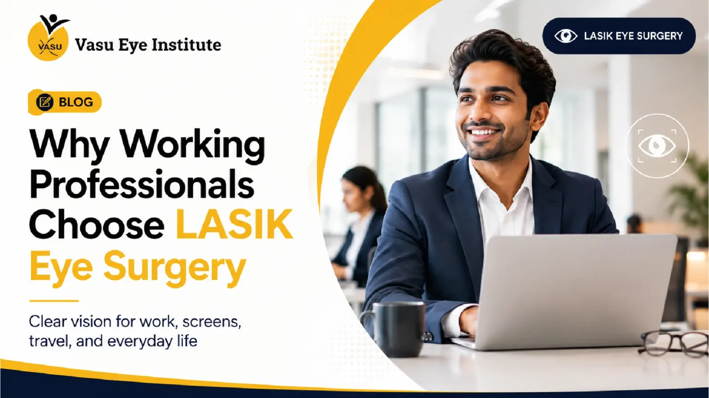 Why Clear Vision Is Important for Working Professionals