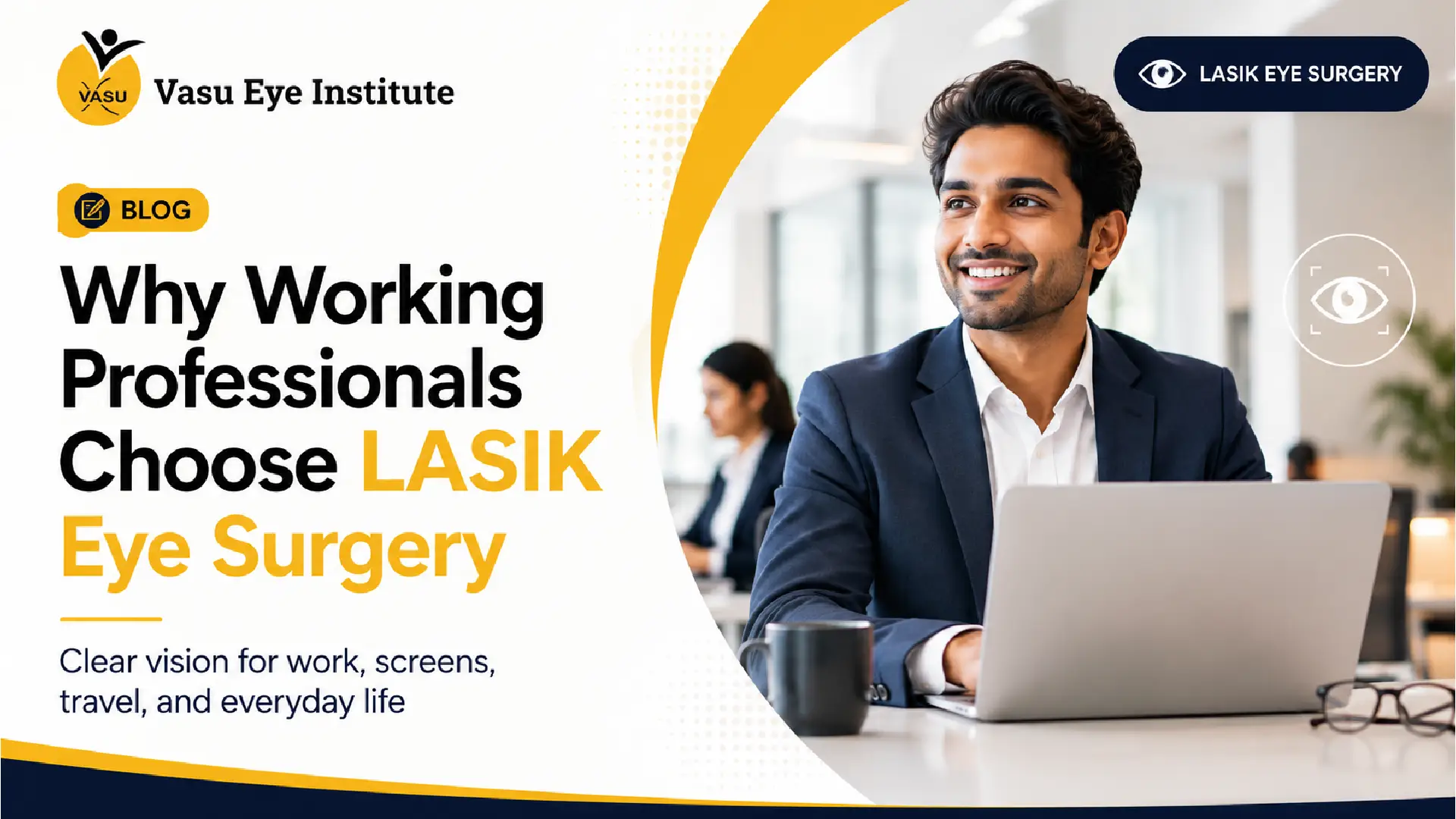 Why Clear Vision Is Important for Working Professionals