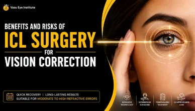 Benefits and Risks of ICL Surgery for Vision Correction