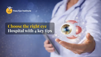 Choose the right eye hospital with 4 key tips