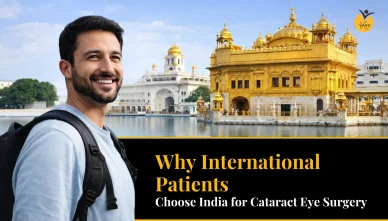 Why International Patients Choose India for Cataract Eye Surgery